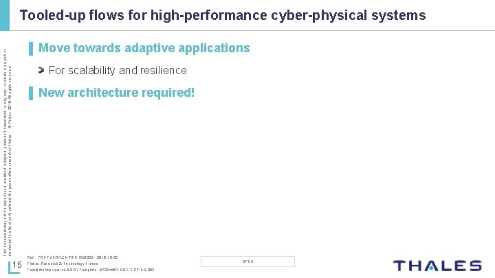 Tooled-up flows for high-performance cyber-physical systems This document may not be reproduced, modified, adapted,