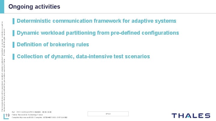 Ongoing activities This document may not be reproduced, modified, adapted, published, translated, in any