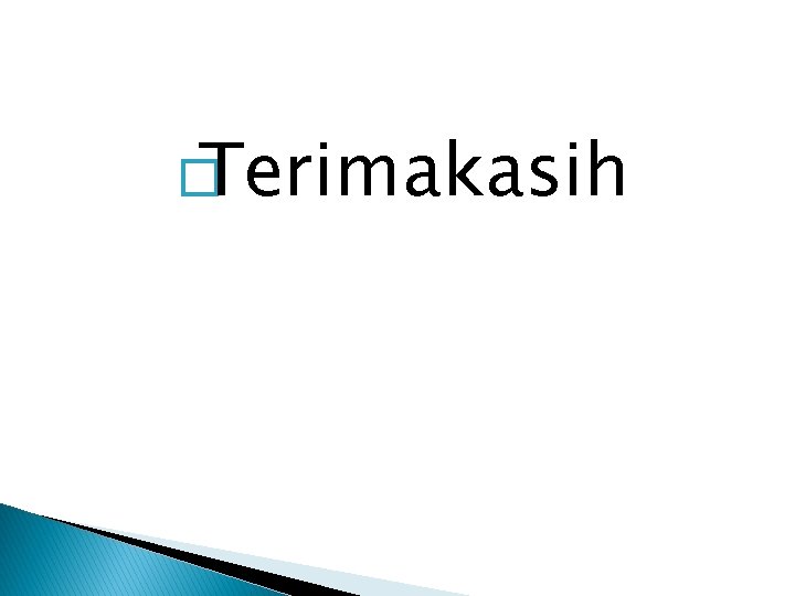 � Terimakasih 