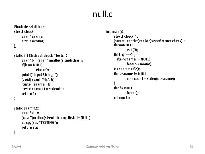 null. c #include <stdlib. h> struct check { char *sname; size_t ncount; }; int