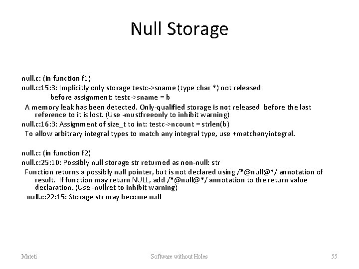 Null Storage null. c: (in function f 1) null. c: 15: 3: Implicitly only