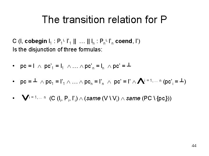 The transition relation for P C (l, cobegin l 1 : P 1 L