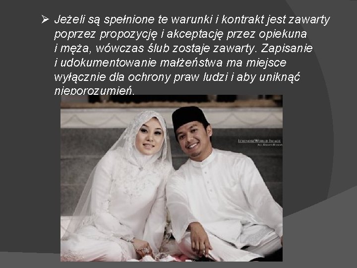 Ø Jeżeli są spełnione te warunki i kontrakt jest zawarty poprzez propozycję i akceptację