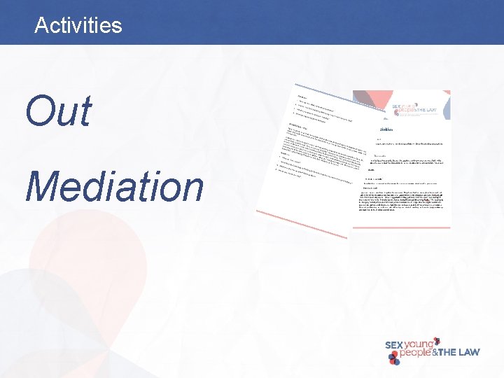 Activities Out Mediation 