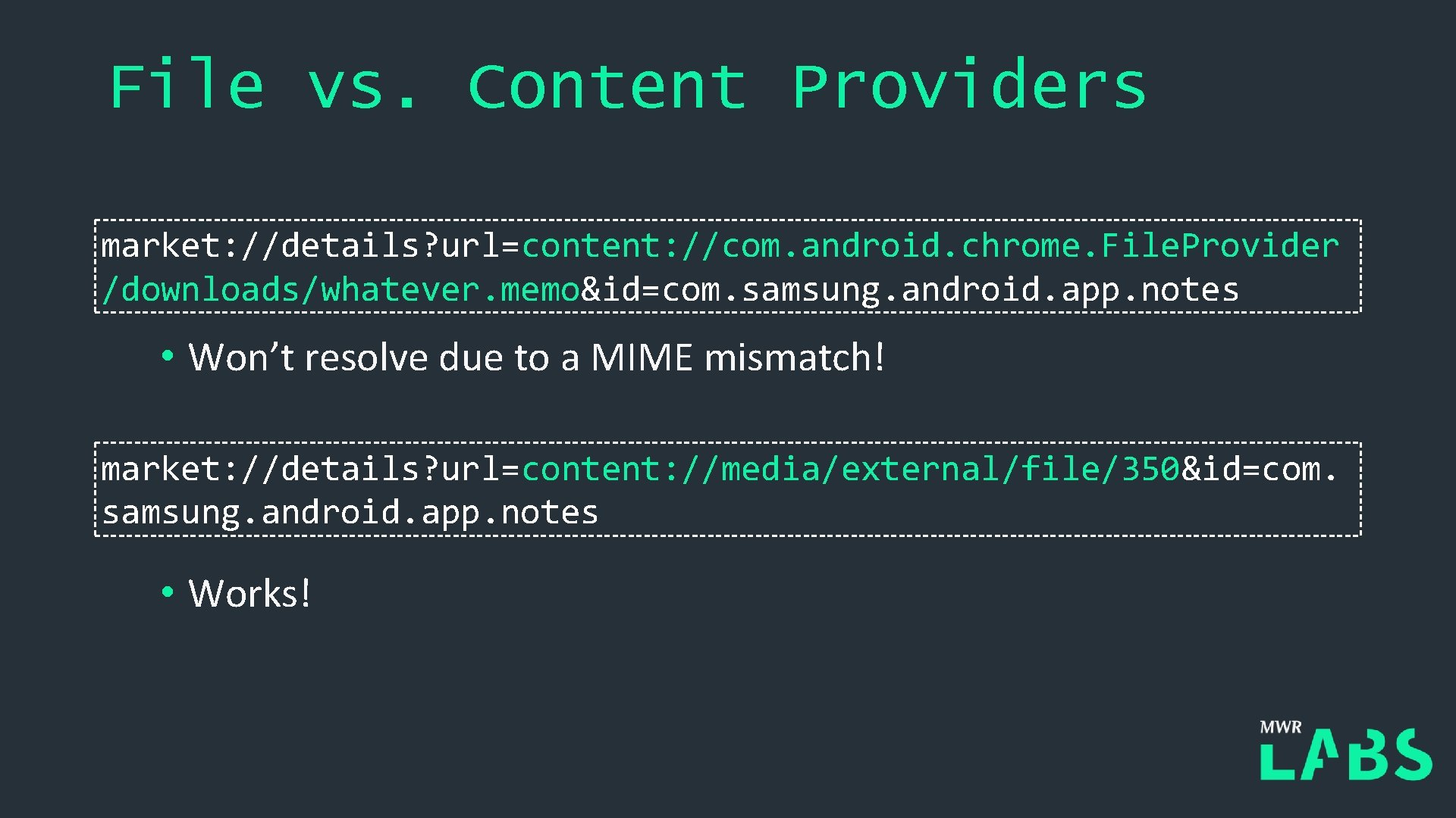 File vs. Content Providers market: //details? url=content: //com. android. chrome. File. Provider /downloads/whatever. memo&id=com.