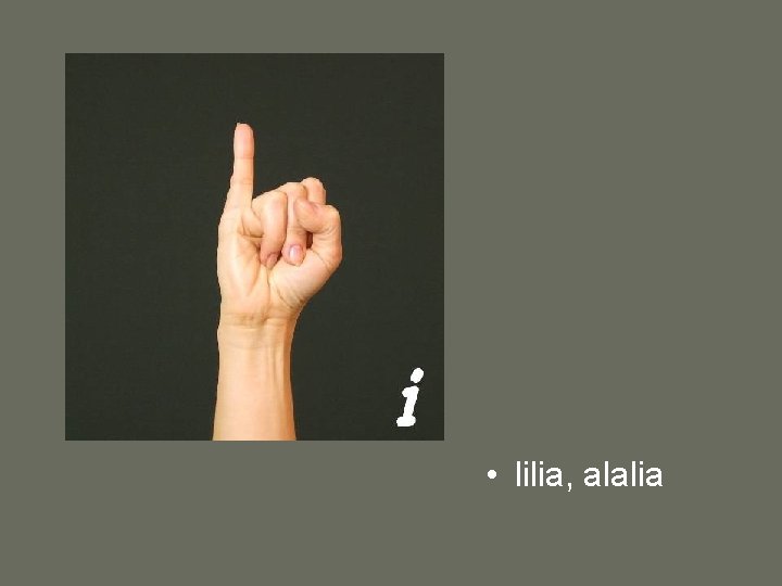  • lilia, alalia 