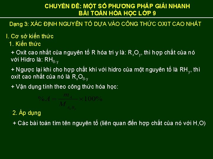 CHUYÊN ĐỀ: MỘT SỐ PHƯƠNG PHÁP GIẢI NHANH BÀI TOÁN HÓA HỌC LỚP 9