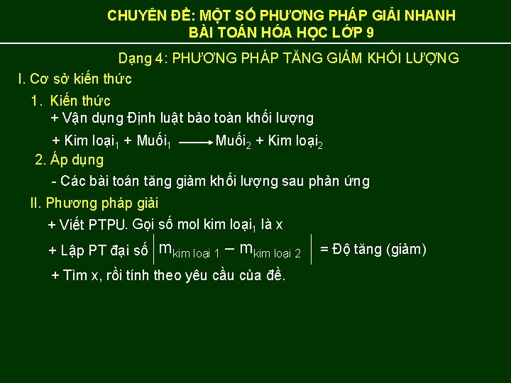 CHUYÊN ĐỀ: MỘT SỐ PHƯƠNG PHÁP GIẢI NHANH BÀI TOÁN HÓA HỌC LỚP 9