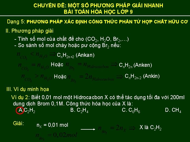 CHUYÊN ĐỀ: MỘT SỐ PHƯƠNG PHÁP GIẢI NHANH BÀI TOÁN HÓA HỌC LỚP 9