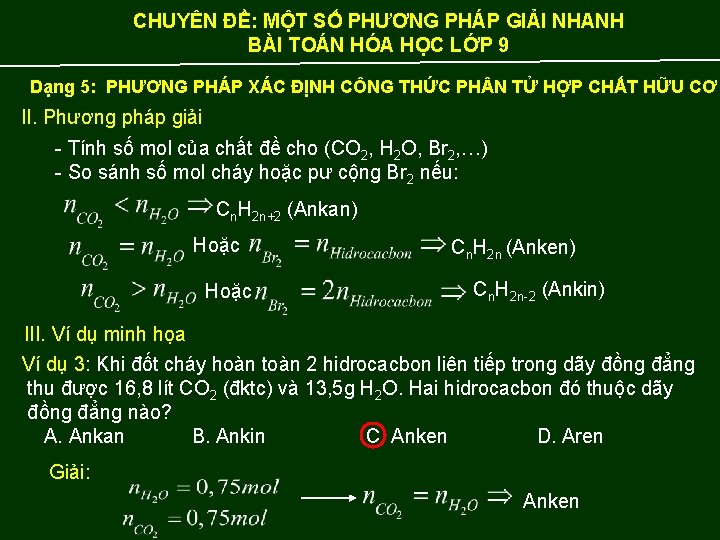 CHUYÊN ĐỀ: MỘT SỐ PHƯƠNG PHÁP GIẢI NHANH BÀI TOÁN HÓA HỌC LỚP 9