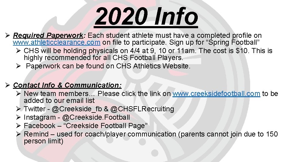 2020 Info Ø Required Paperwork: Each student athlete must have a completed profile on