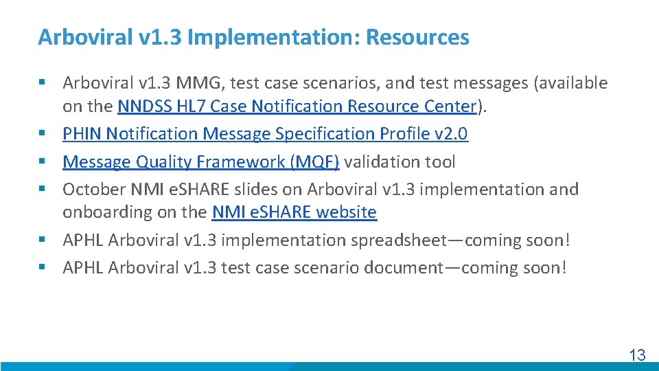 Arboviral v 1. 3 Implementation: Resources § Arboviral v 1. 3 MMG, test case