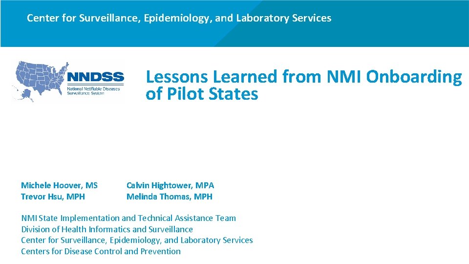 Center for Surveillance, Epidemiology, and Laboratory Services Lessons Learned from NMI Onboarding of Pilot