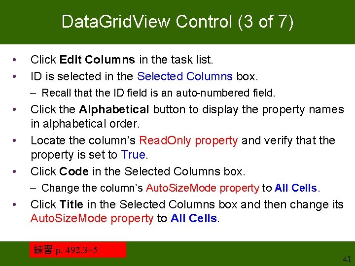 Data. Grid. View Control (3 of 7) • • Click Edit Columns in the Data. Grid. View Control (3 of 7) • • Click Edit Columns in the