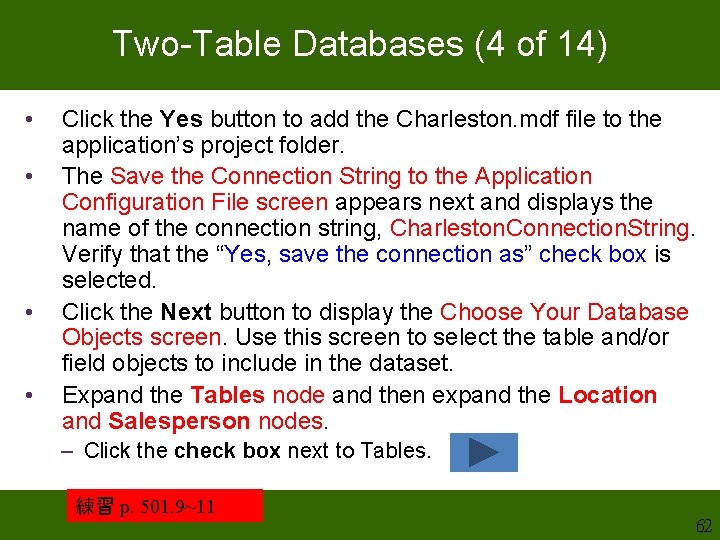 Two-Table Databases (4 of 14) • • Click the Yes button to add the Two-Table Databases (4 of 14) • • Click the Yes button to add the
