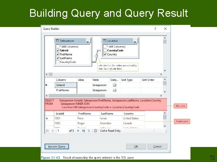 Building Query and Query Result 72 Building Query and Query Result 72