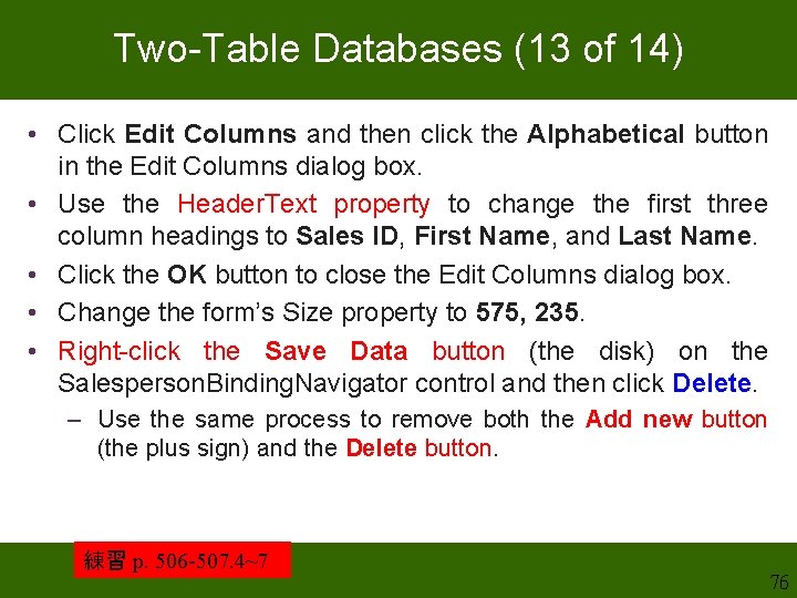 Two-Table Databases (13 of 14) • Click Edit Columns and then click the Alphabetical Two-Table Databases (13 of 14) • Click Edit Columns and then click the Alphabetical