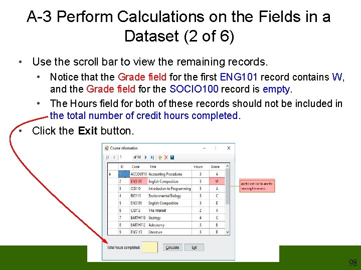 A-3 Perform Calculations on the Fields in a Dataset (2 of 6) • Use A-3 Perform Calculations on the Fields in a Dataset (2 of 6) • Use