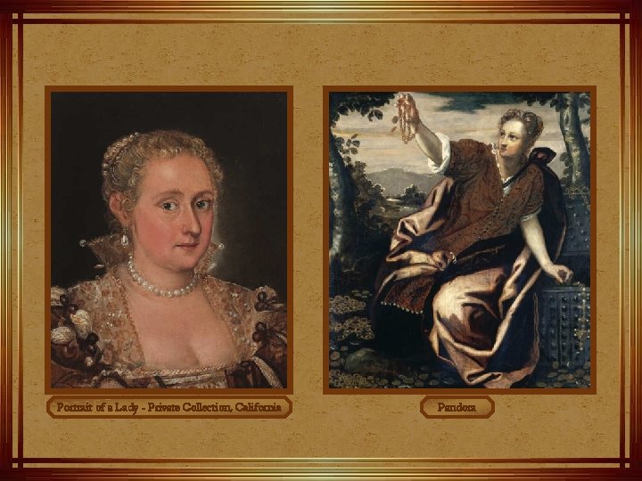 Portrait of a Lady - Private Collection, California Pandora 
