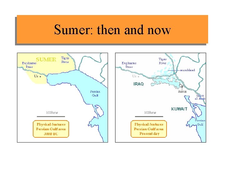 Sumer: then and now 
