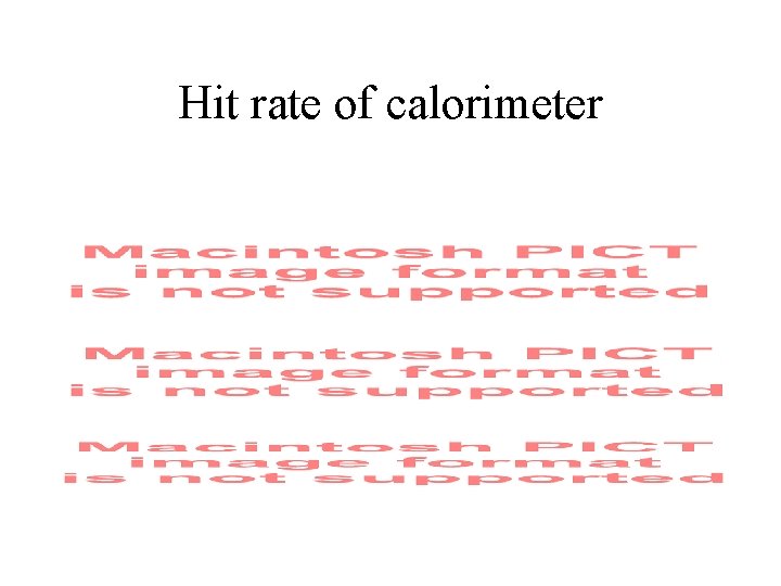 Hit rate of calorimeter 