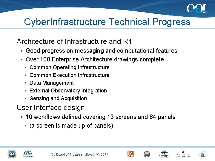 Cyber. Infrastructure Technical Progress Architecture of Infrastructure and R 1 • Good progress on