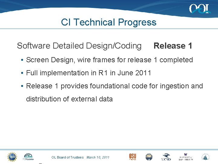 CI Technical Progress Software Detailed Design/Coding Release 1 • Screen Design, wire frames for