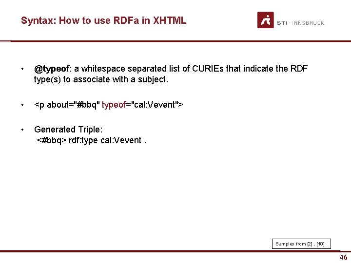 Syntax: How to use RDFa in XHTML • @typeof: a whitespace separated list of