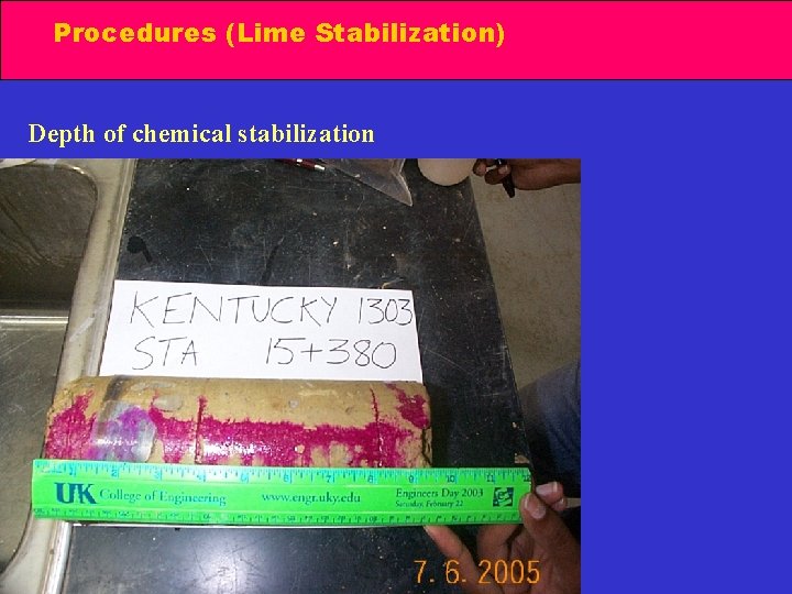 Procedures (Lime Stabilization) Depth of chemical stabilization 