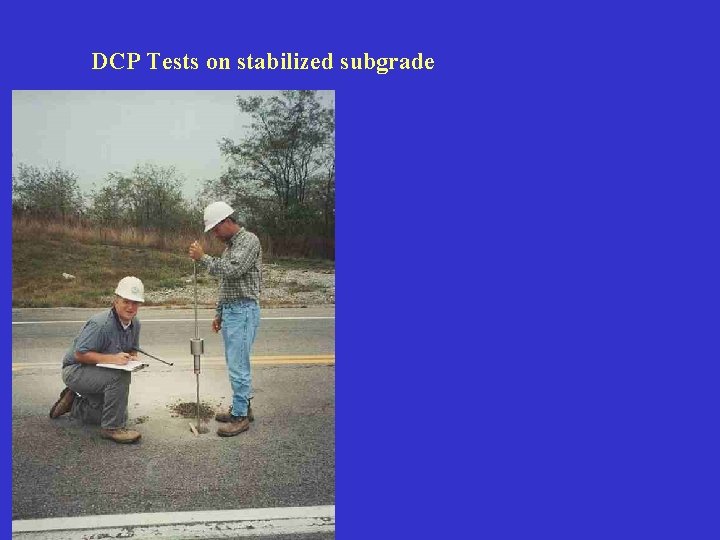 DCP Tests on stabilized subgrade 