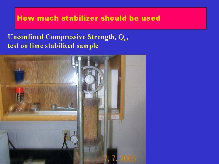 How much stabilizer should be used Unconfined Compressive Strength, Qu, test on lime stabilized