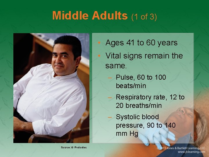 Middle Adults (1 of 3) • Ages 41 to 60 years • Vital signs