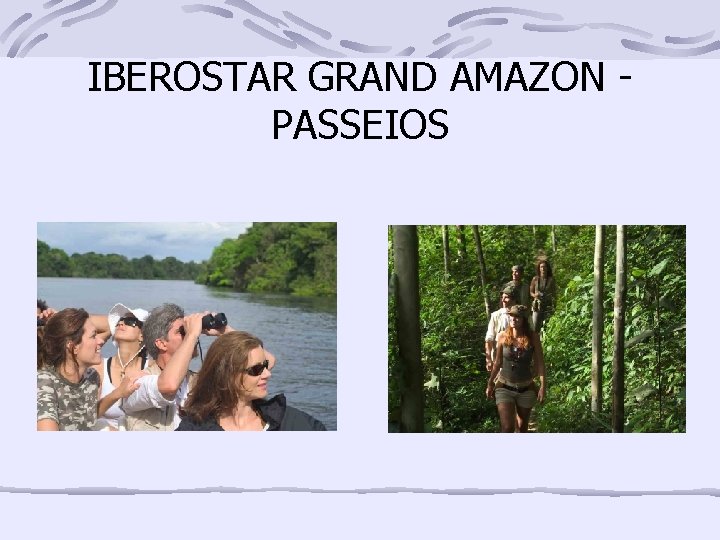IBEROSTAR GRAND AMAZON - PASSEIOS 