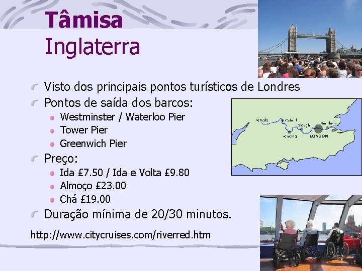 Tâmisa Inglaterra Visto dos principais pontos turísticos de Londres Pontos de saída dos barcos: