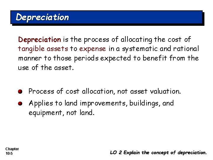 Depreciation is the process of allocating the cost of tangible assets to expense in