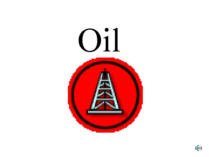 Oil 
