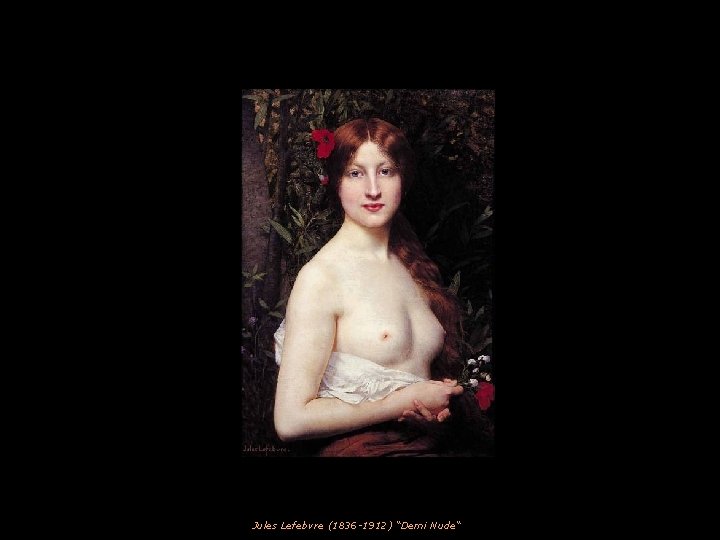 Jules Lefebvre (1836 -1912) “Demi Nude“ 