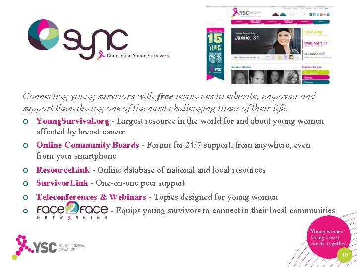 Connecting young survivors with free resources to educate, empower and support them during one