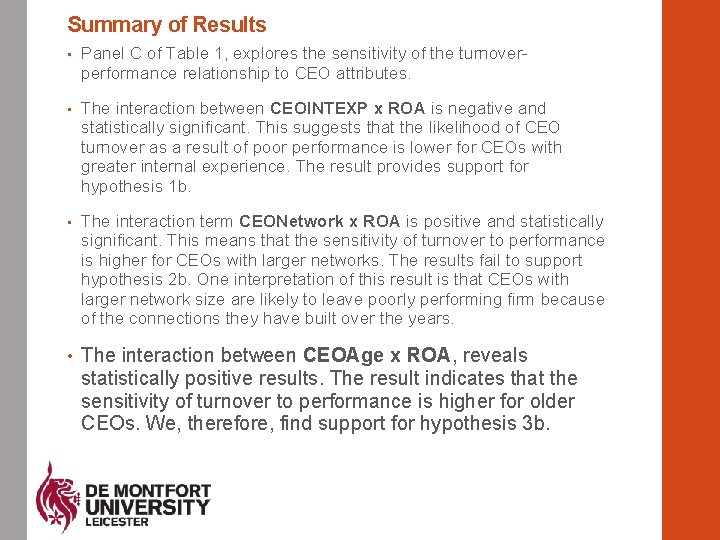 Summary of Results • Panel C of Table 1, explores the sensitivity of the