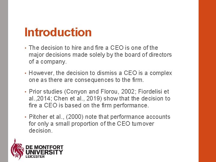 Introduction • The decision to hire and fire a CEO is one of the