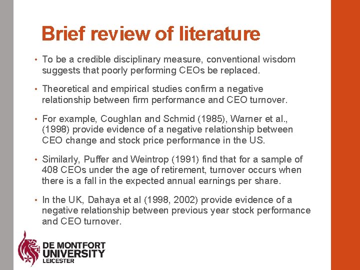 Brief review of literature • To be a credible disciplinary measure, conventional wisdom suggests