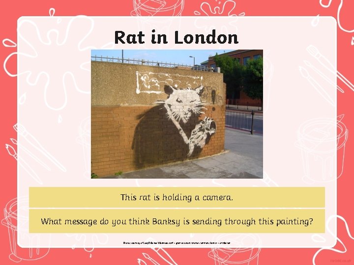 Rat in London This rat is holding a camera. What message do you think
