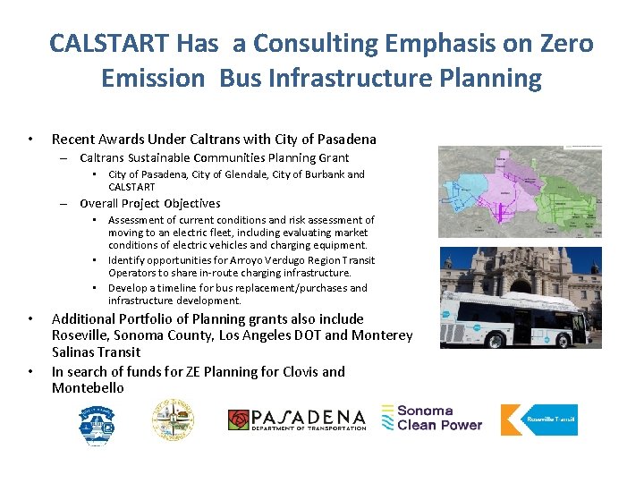 CALSTART Has a Consulting Emphasis on Zero Emission Bus Infrastructure Planning • Recent Awards