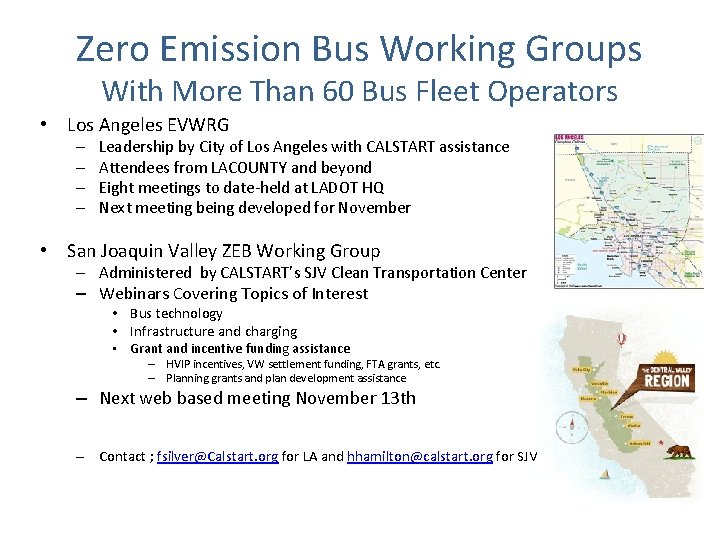 Zero Emission Bus Working Groups With More Than 60 Bus Fleet Operators • Los