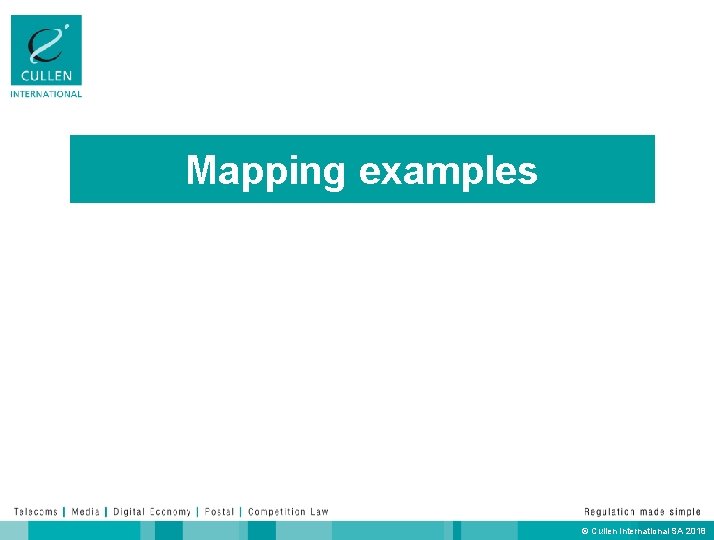 Mapping examples © Cullen International SA 2018 