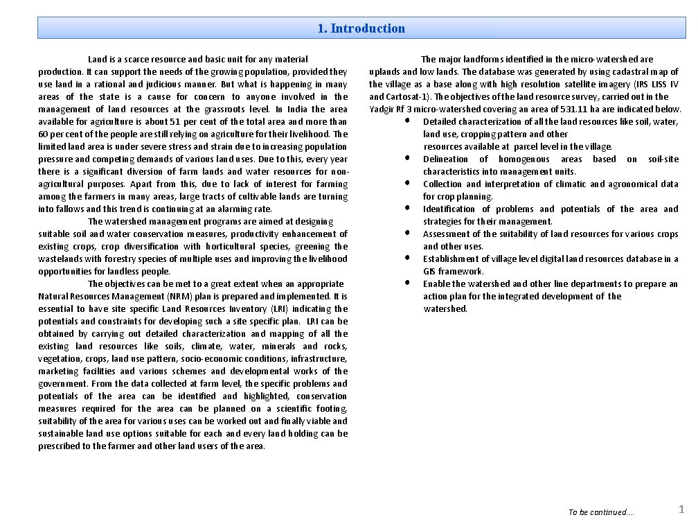 1. Introduction Land is a scarce resource and basic unit for any material production.