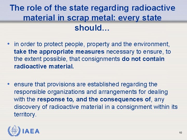 The role of the state regarding radioactive material in scrap metal: every state should…