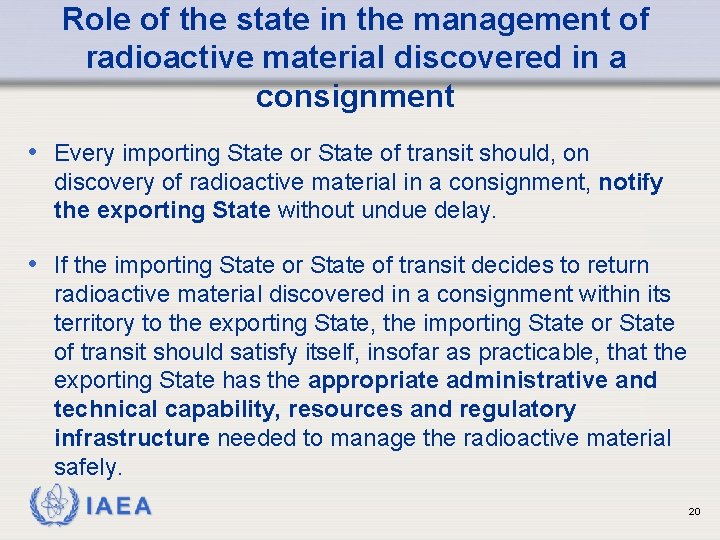 Role of the state in the management of radioactive material discovered in a consignment