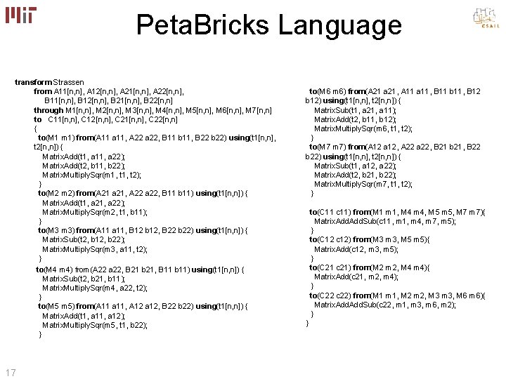 Peta. Bricks Language transform Strassen from A 11[n, n], A 12[n, n], A 21[n,