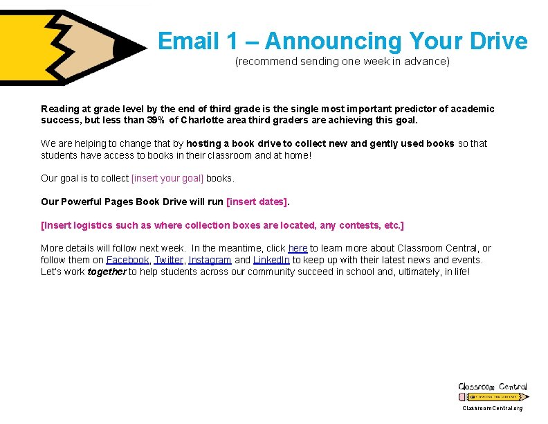 Email 1 – Announcing Your Drive (recommend sending one week in advance) Reading at